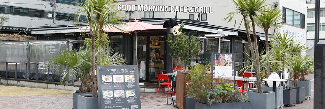 GOOD MORNING  CAFE＆GRILL 虎ノ門