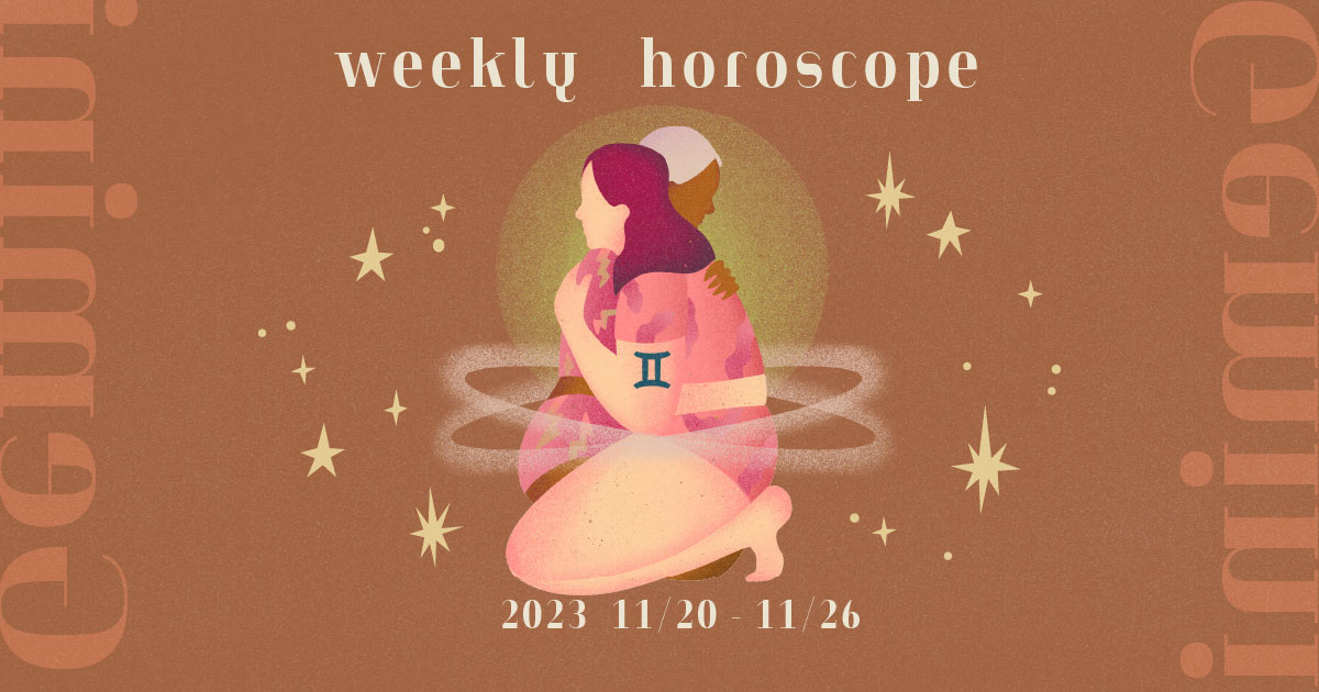 双子座-2023年11月20日 〜 11月27日の運勢 | 【12星座別】weekly