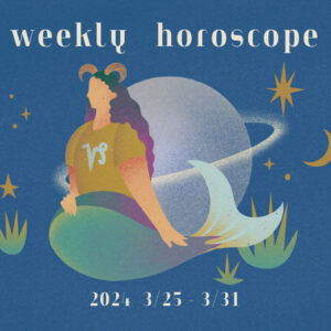 【山羊座】12星座占いweekly horoscope 3月25日〜3月31日