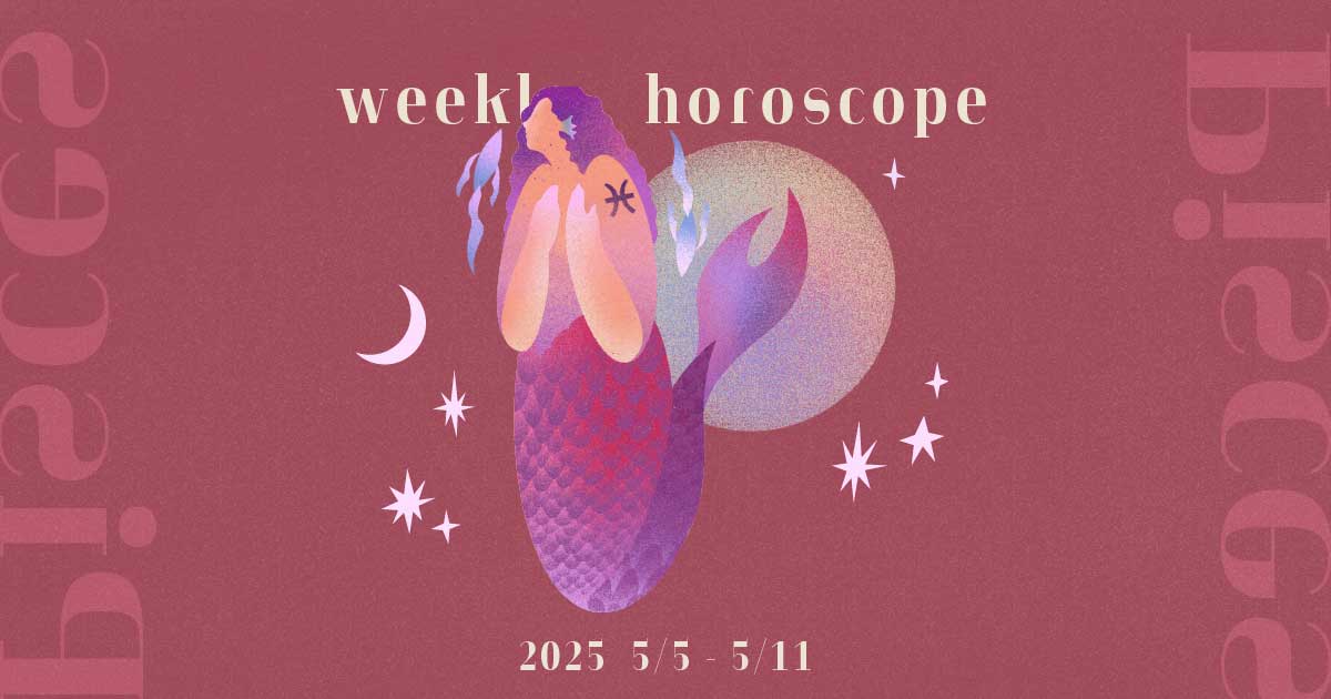 Pisces魚座 0505-0511 Pisces魚座 0505-0511