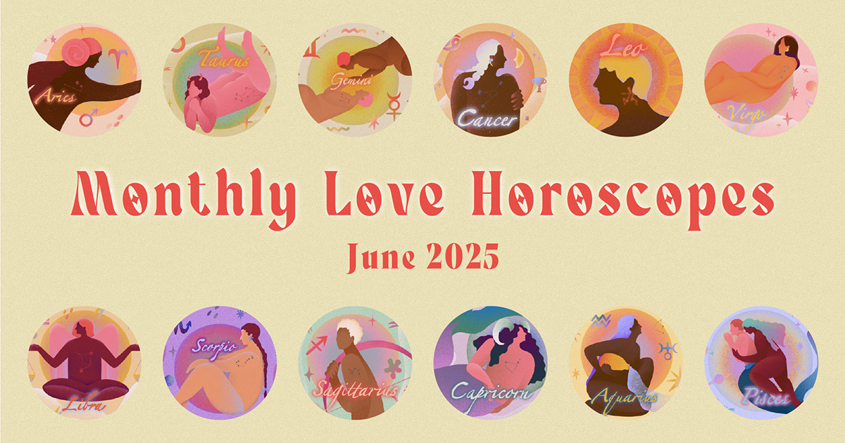 【12星座別】Monthly Love Horoscopes June 2025