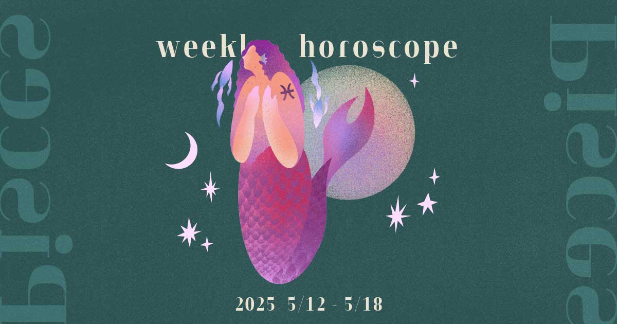 Pisces魚座 0512-0518 Pisces魚座 0512-0518